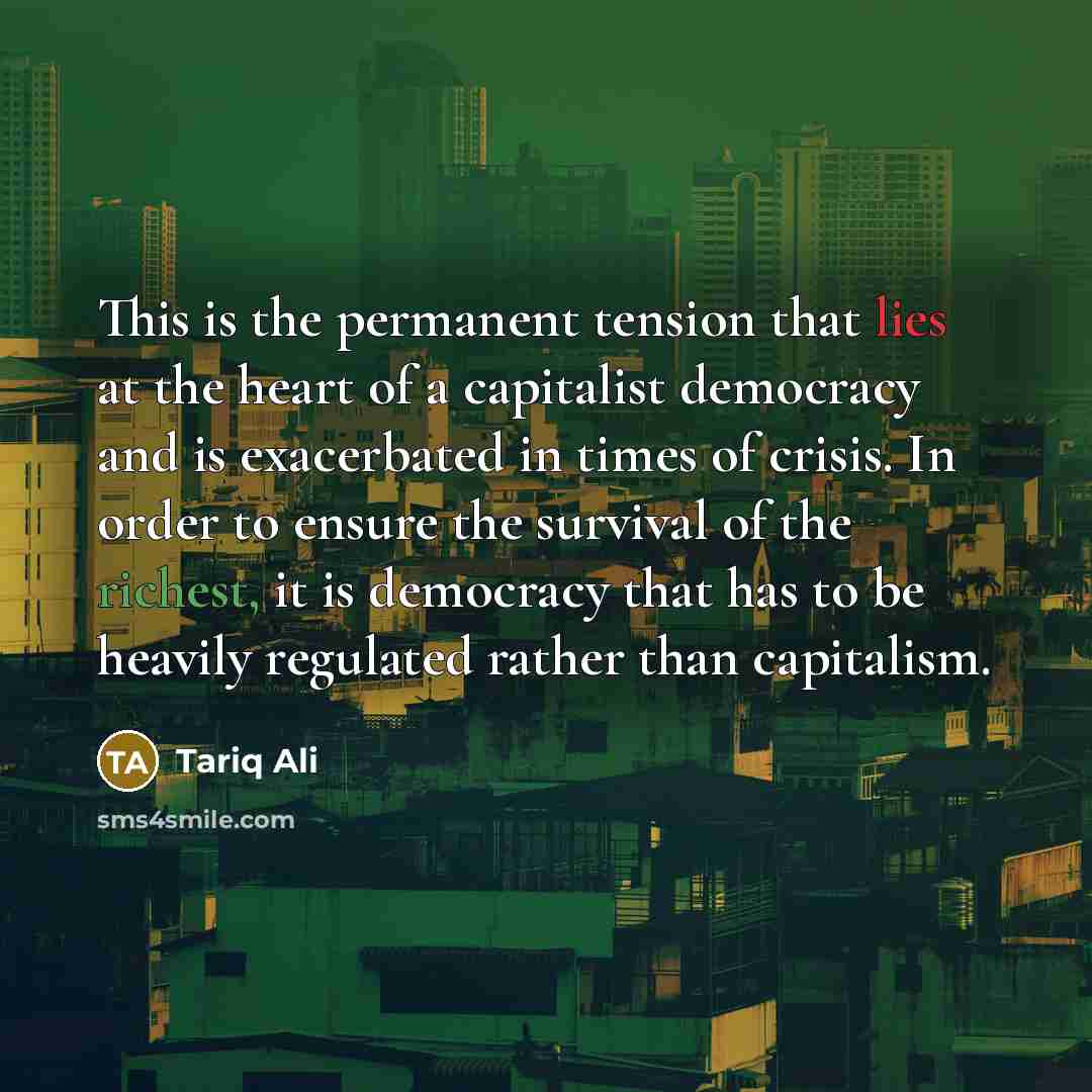 “This is the permanent tension that lies at the heart…” quote by Tariq Ali