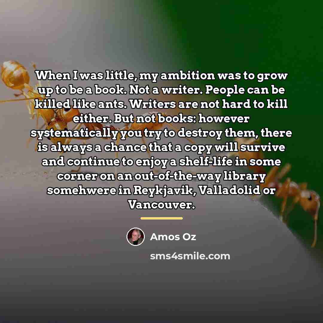 “When I was little, my ambition was to grow up…” quote by Amos Oz