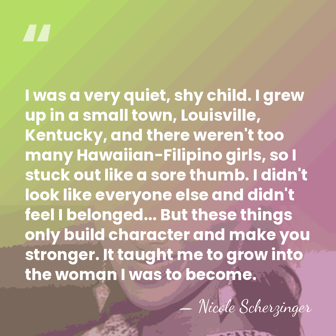 I was a very quiet, shy child. I grew up in a&hellip; - Nicole Scherzinger