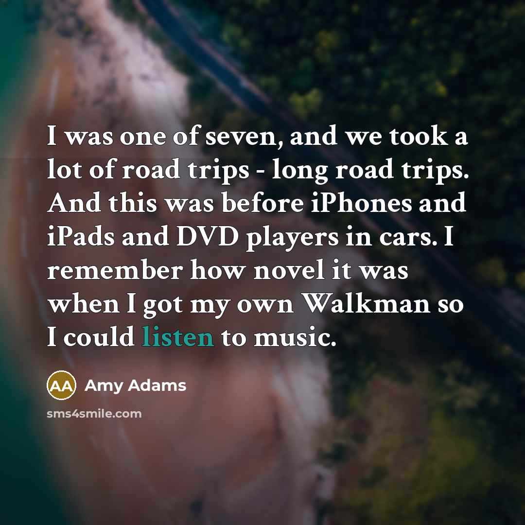 “I was one of seven, and we took a lot…” quote by Amy Adams