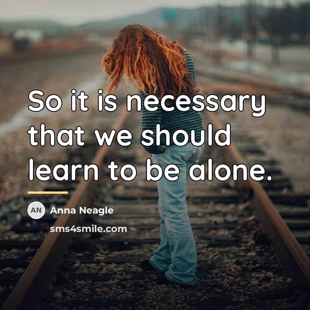 “So it is necessary that we should learn to be…” quote by Anna Neagle