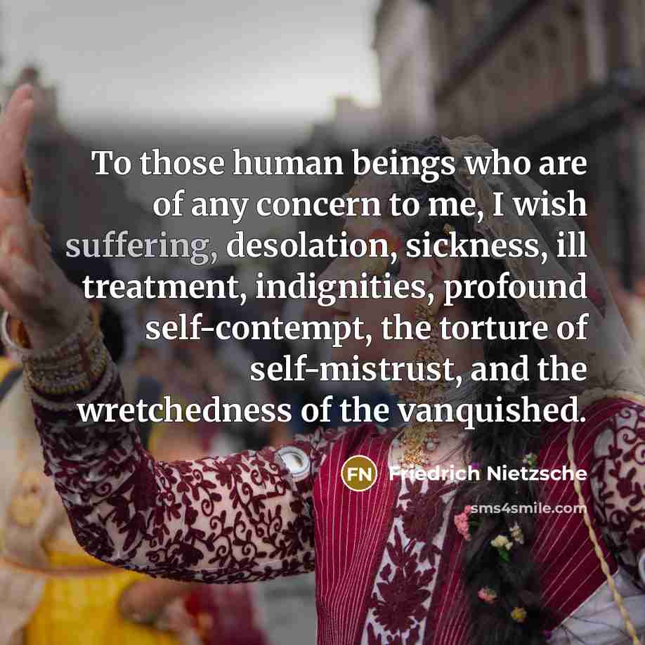 “To those human beings who are of any concern to…” quote by Friedrich Nietzsche