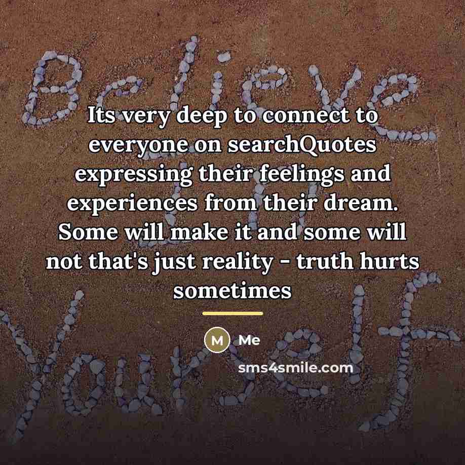 “Its very deep to connect to everyone on searchQuotes expressing…” quote by Me