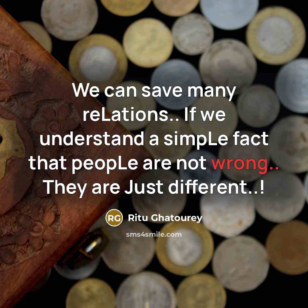 “We can save many reLations.. If we understand a simpLe…” quote by Ritu Ghatourey