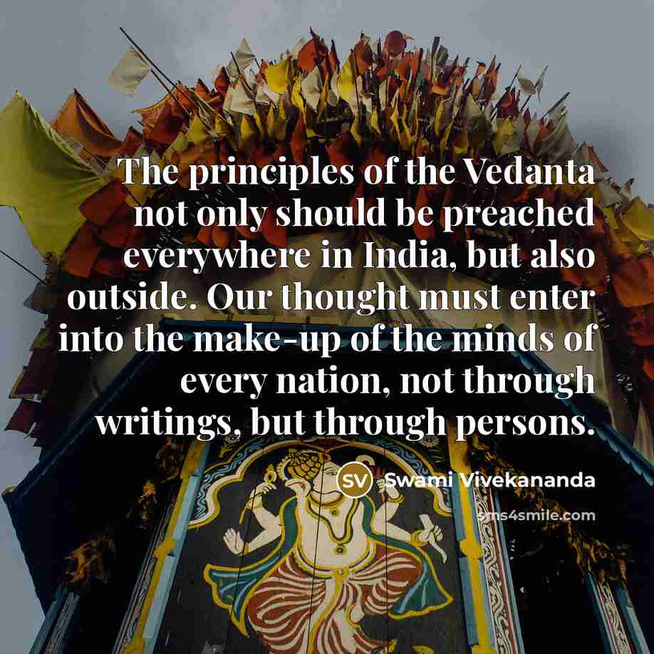 “The principles of the Vedanta not only should be preached…” quote by Swami Vivekananda