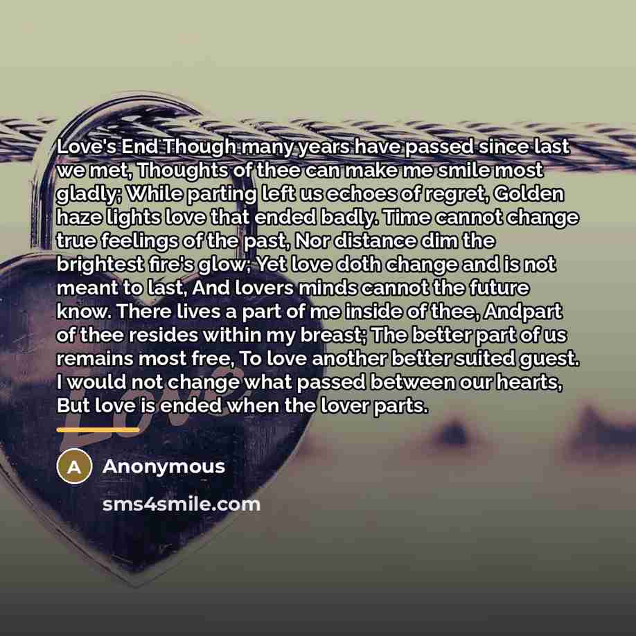 “Love's End Though many years have passed since last we…” quote by Anonymous