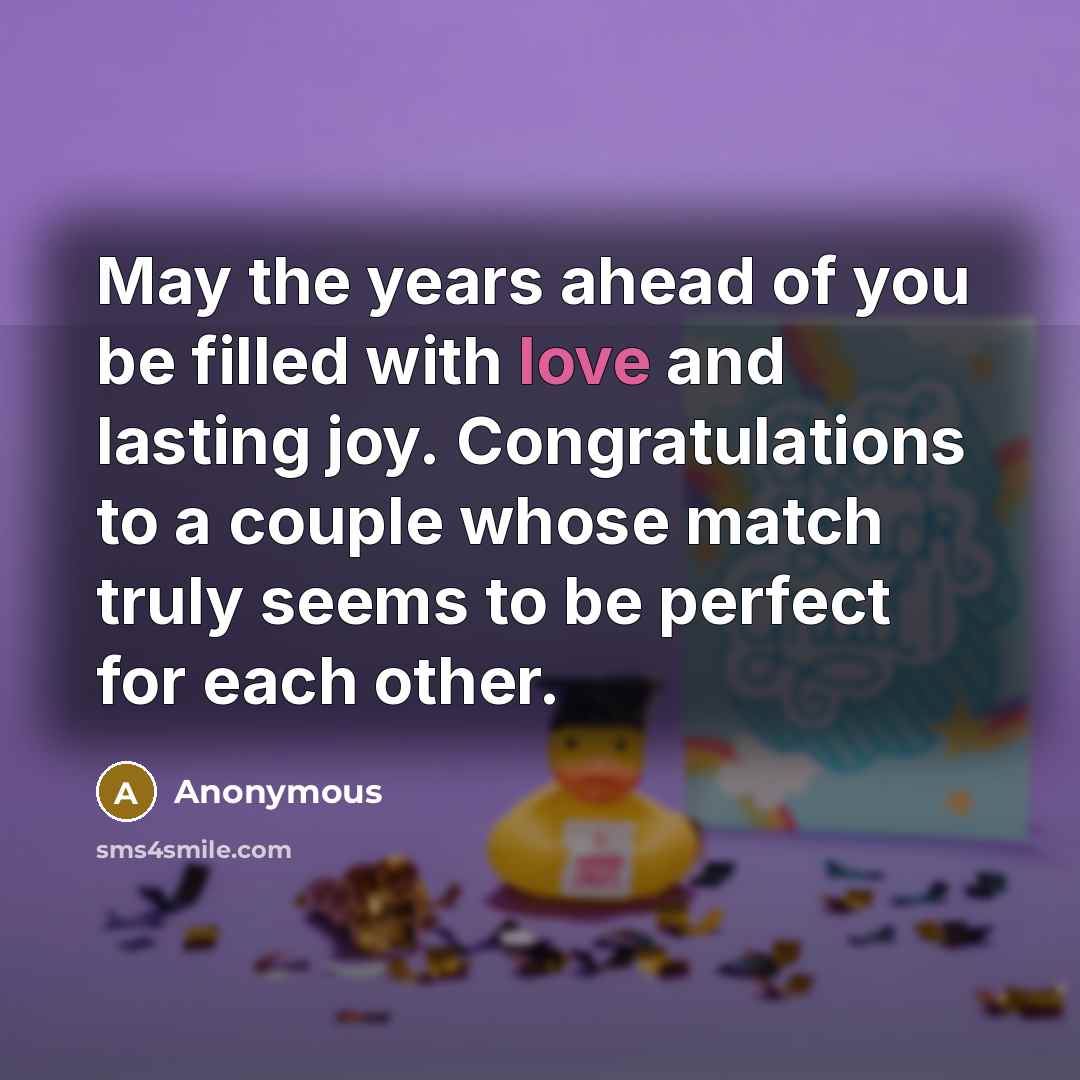 “May the years ahead of you be filled with love…” quote by Anonymous