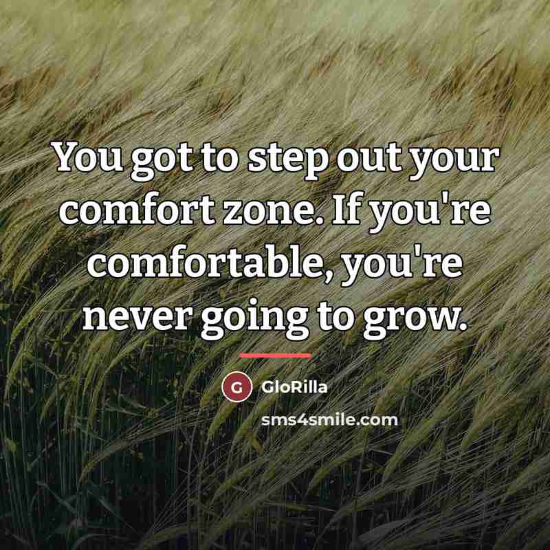 “You got to step out your comfort zone. If you're…” quote by GloRilla