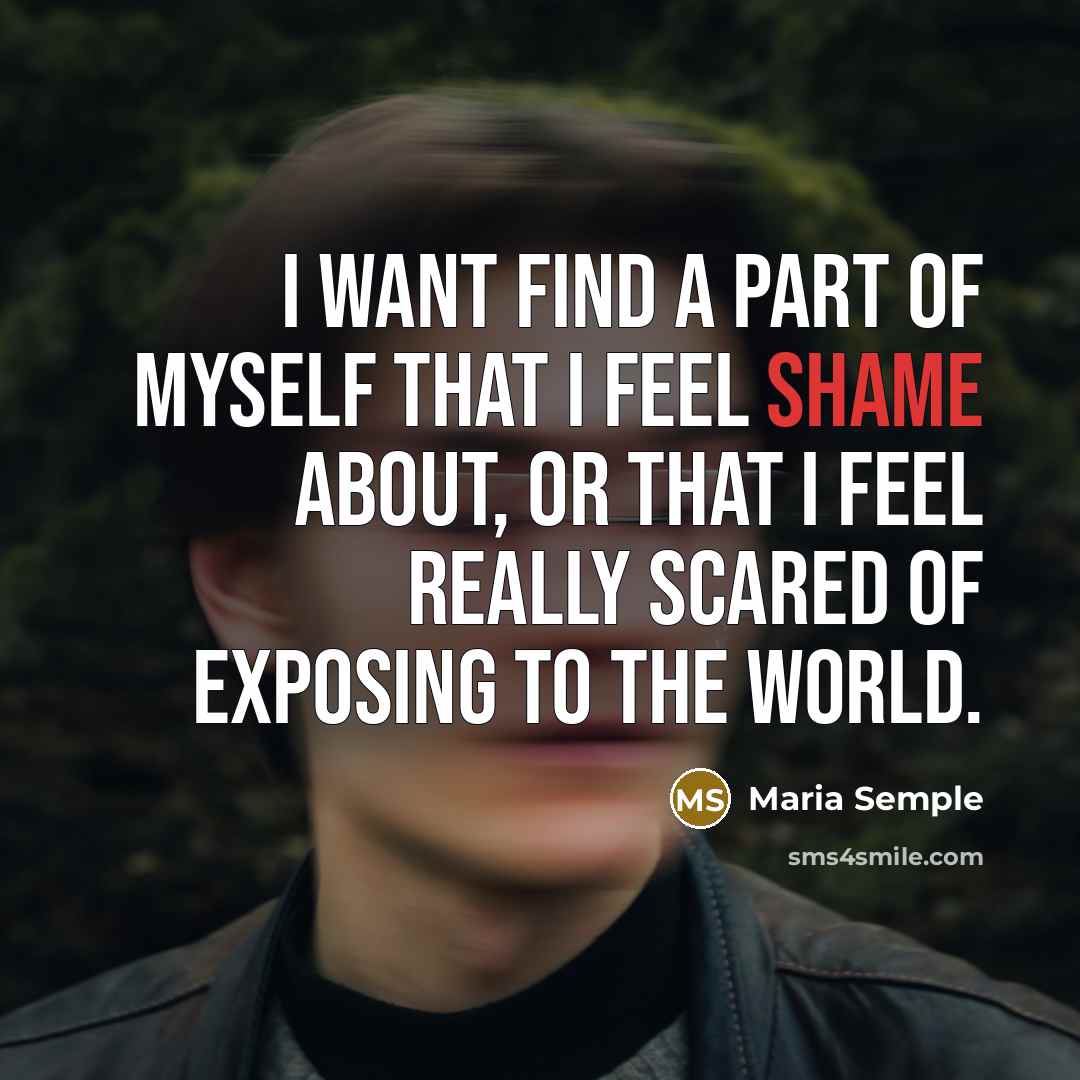“I want find a part of myself that I feel…” quote by Maria Semple