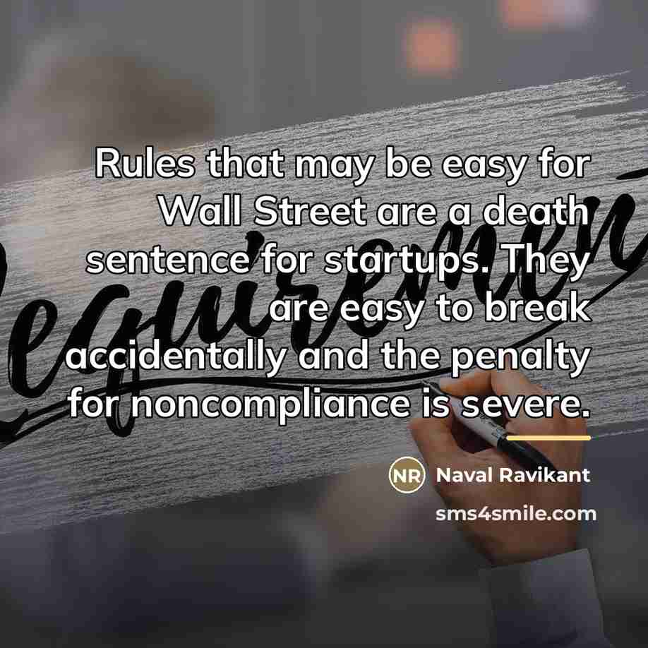 “Rules that may be easy for Wall Street are a…” quote by Naval Ravikant