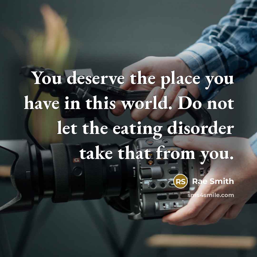“You deserve the place you have in this world. Do…” quote by Rae Smith