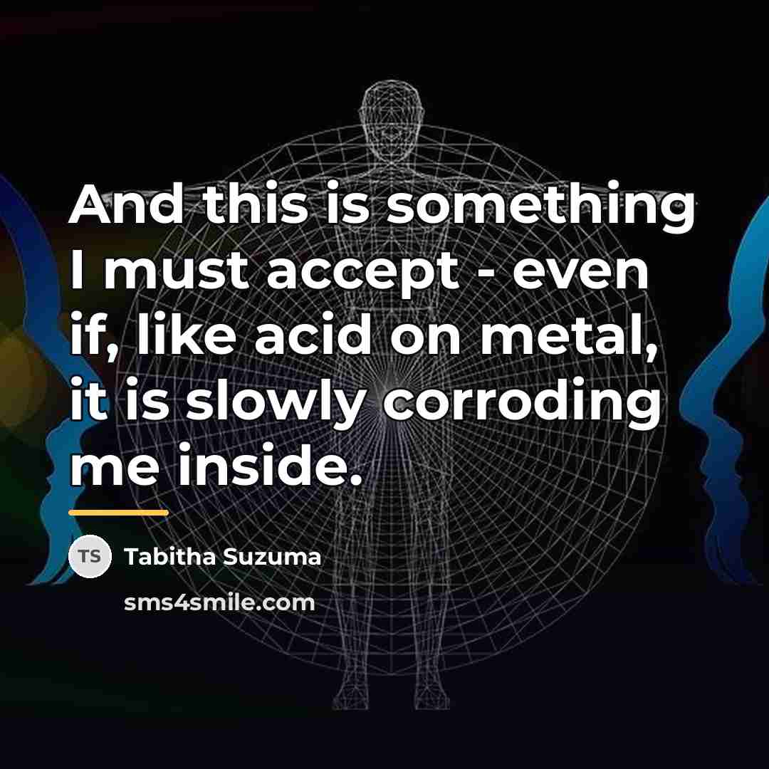 “And this is something I must accept - even if,…” quote by Tabitha Suzuma