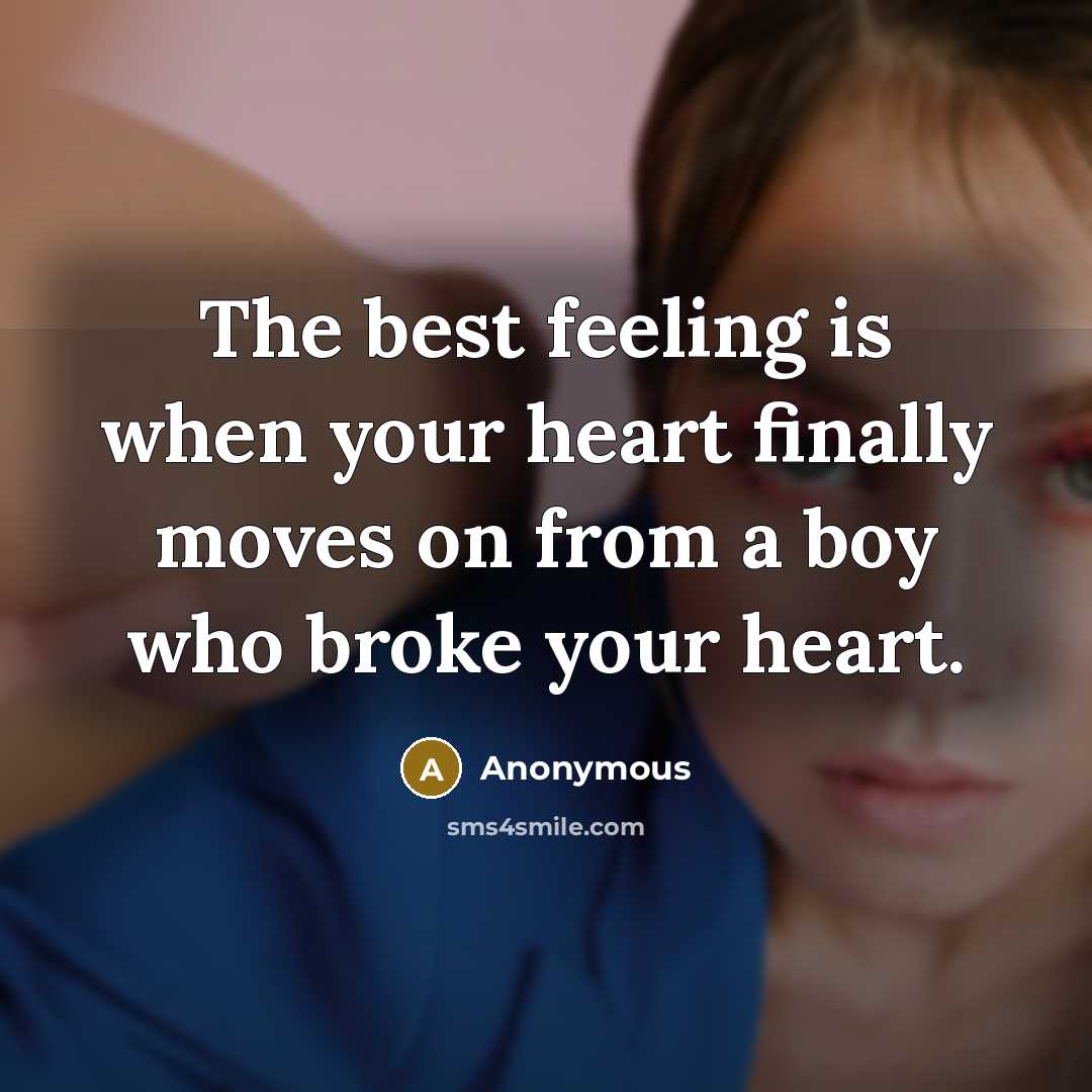 “The best feeling is when your heart finally moves on…” quote by Anonymous