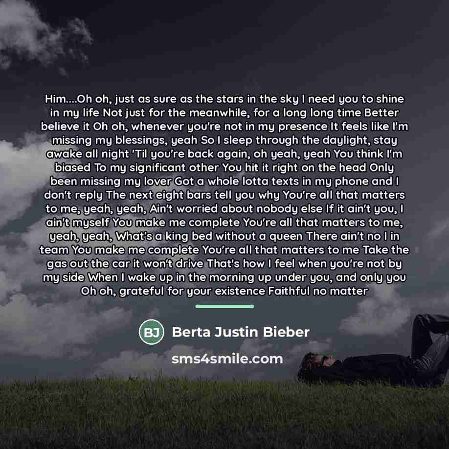 “Him....Oh oh, just as sure as the stars in the…” quote by Berta Justin Bieber