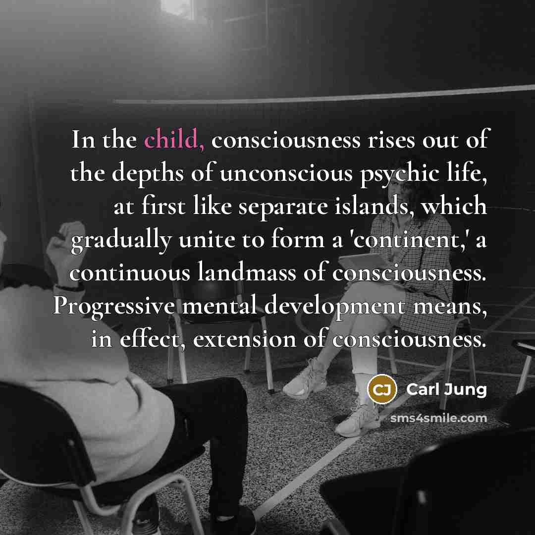 “In the child, consciousness rises out of the depths of…” quote by Carl Jung
