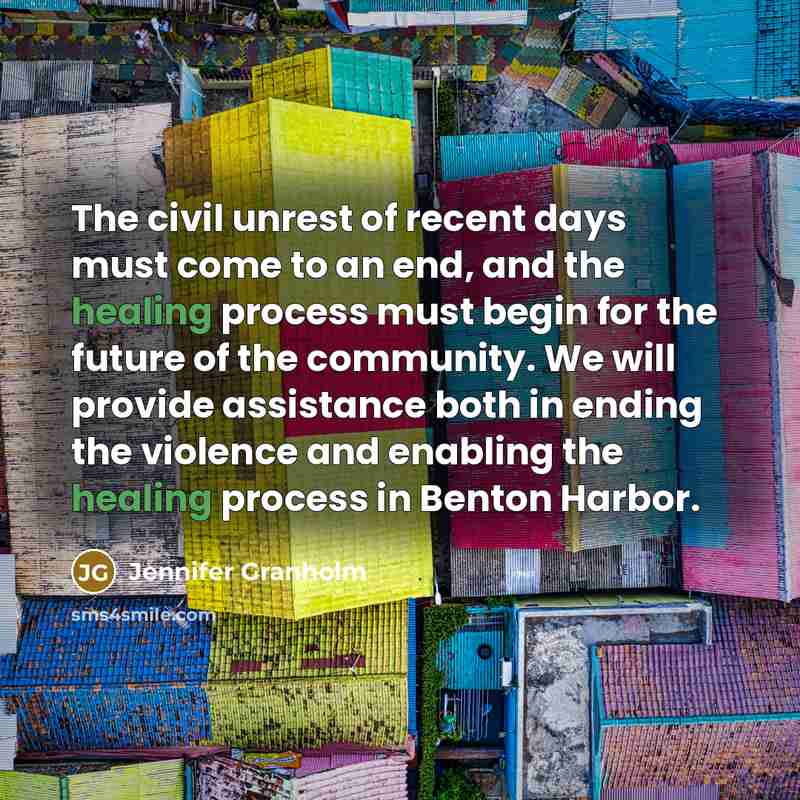 “The civil unrest of recent days must come to an…” quote by Jennifer Granholm