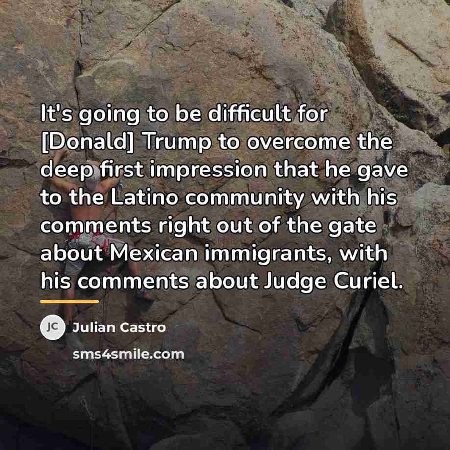 “It's going to be difficult for [Donald] Trump to overcome…” quote by Julian Castro
