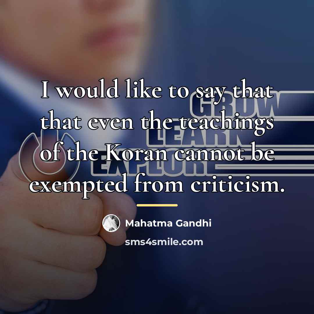“I would like to say that that even the teachings…” quote by Mahatma Gandhi
