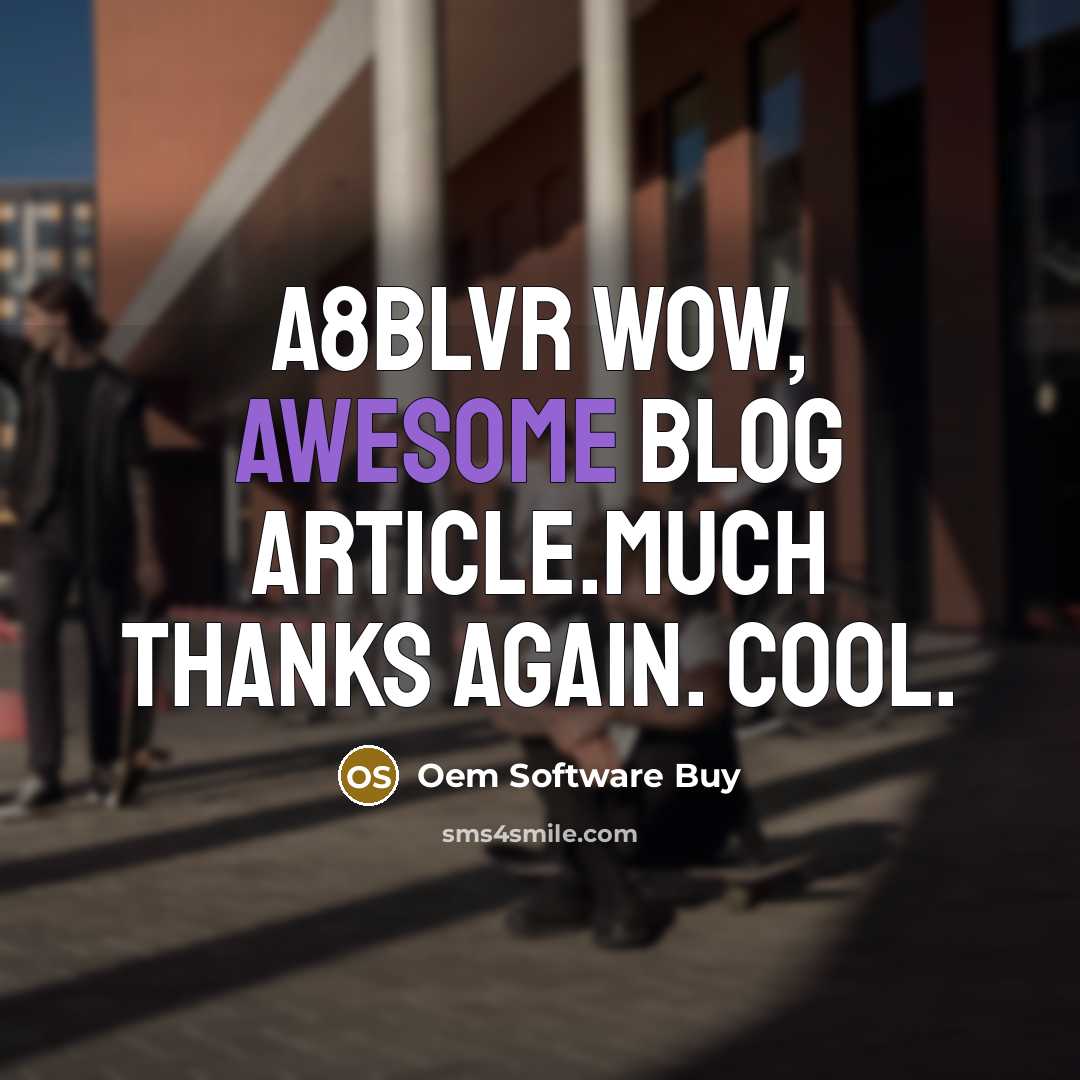 “A8blVr wow, awesome blog article.Much thanks again. Cool.…” quote by Oem Software Buy