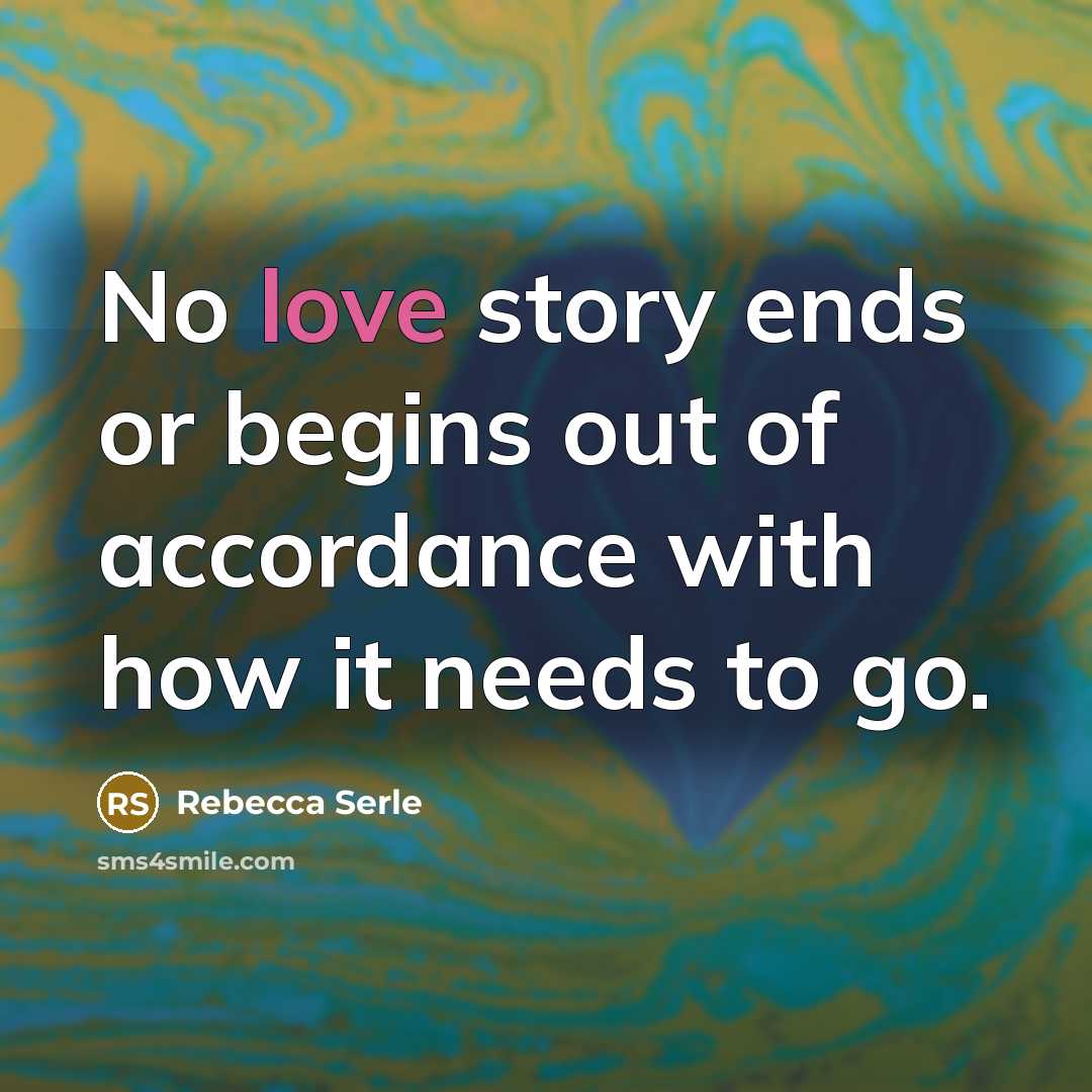 “No love story ends or begins out of accordance with…” quote by Rebecca Serle
