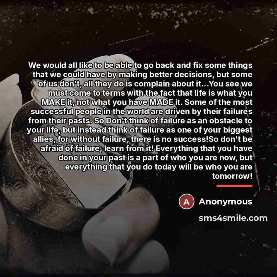 “We would all like to be able to go back…” quote by Anonymous