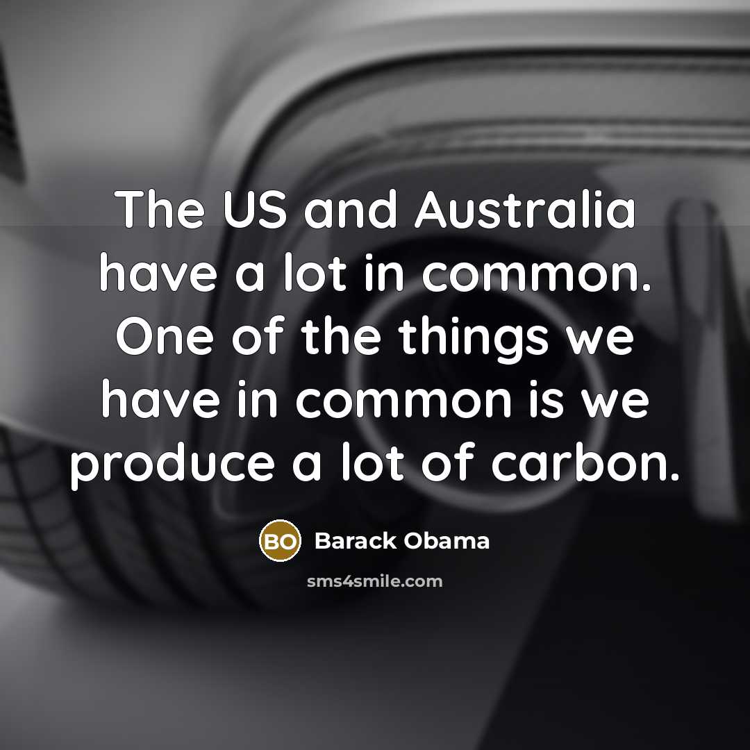 “The US and Australia have a lot in common. One…” quote by Barack Obama