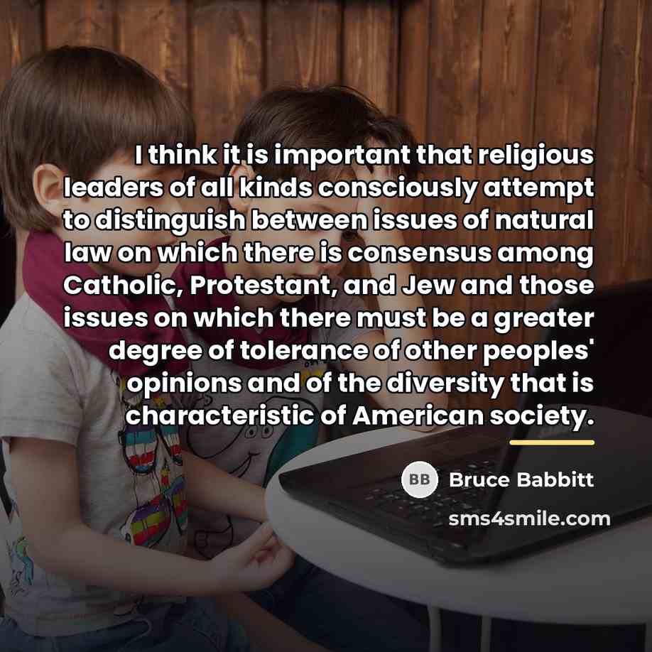 “I think it is important that religious leaders of all…” quote by Bruce Babbitt