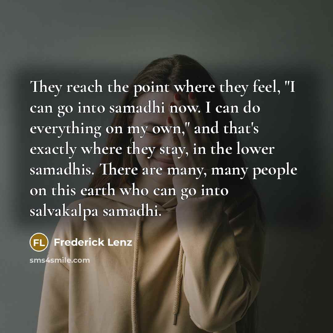 “They reach the point where they feel, "I can go…” quote by Frederick Lenz
