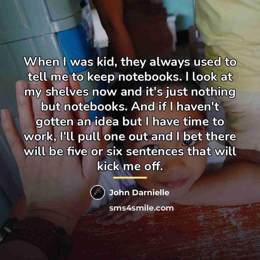 “When I was kid, they always used to tell me…” quote by John Darnielle