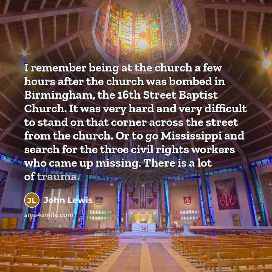 “I remember being at the church a few hours after…” quote by John Lewis