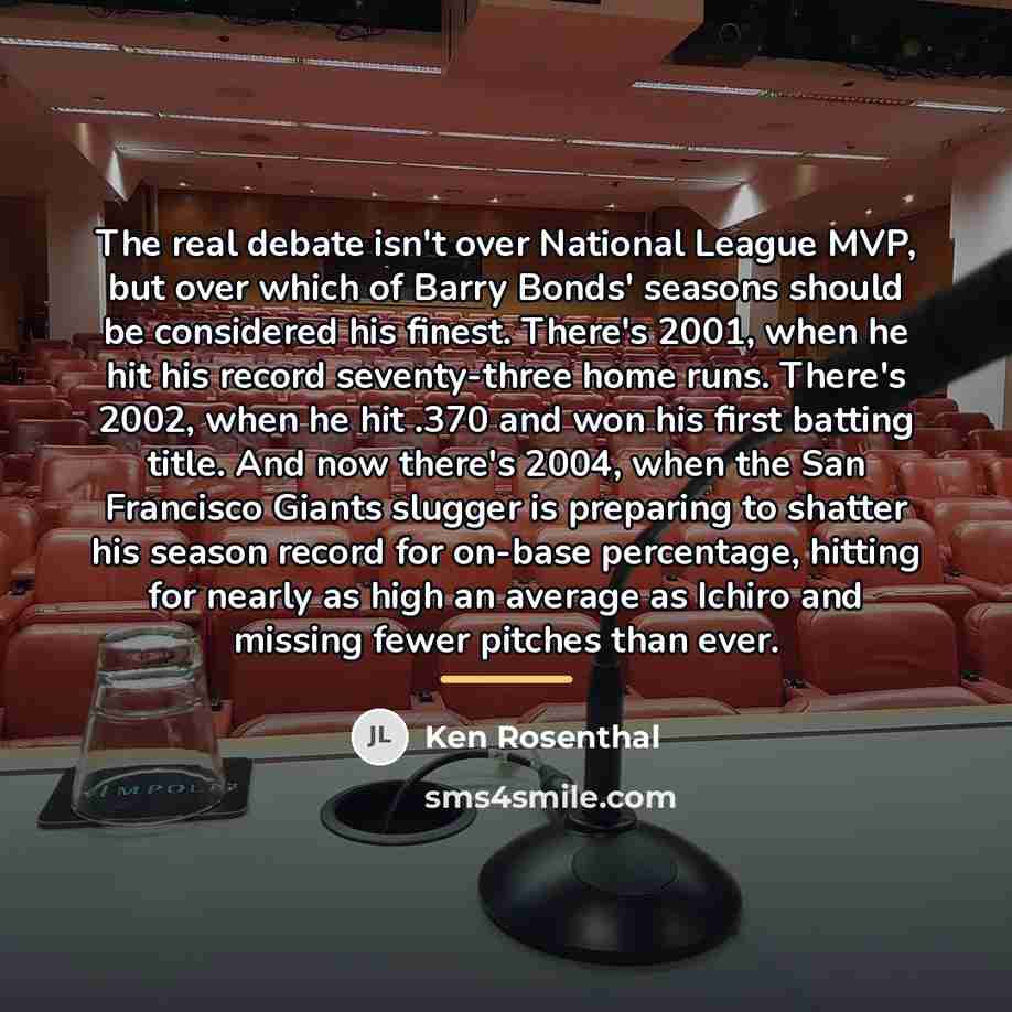 “The real debate isn't over National League MVP, but over…” quote by Ken Rosenthal
