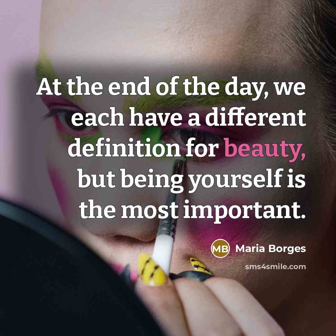 “At the end of the day, we each have a…” quote by Maria Borges
