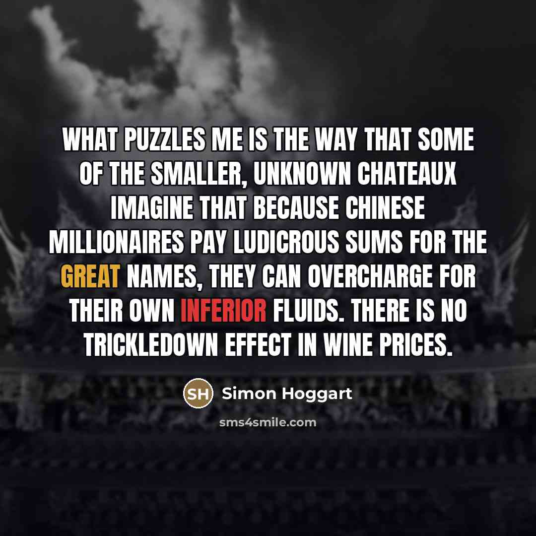 “What puzzles me is the way that some of the…” quote by Simon Hoggart