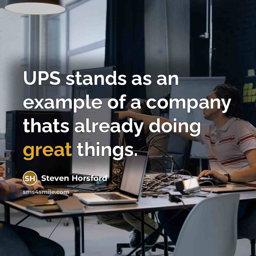 “UPS stands as an example of a company thats already…” quote by Steven Horsford
