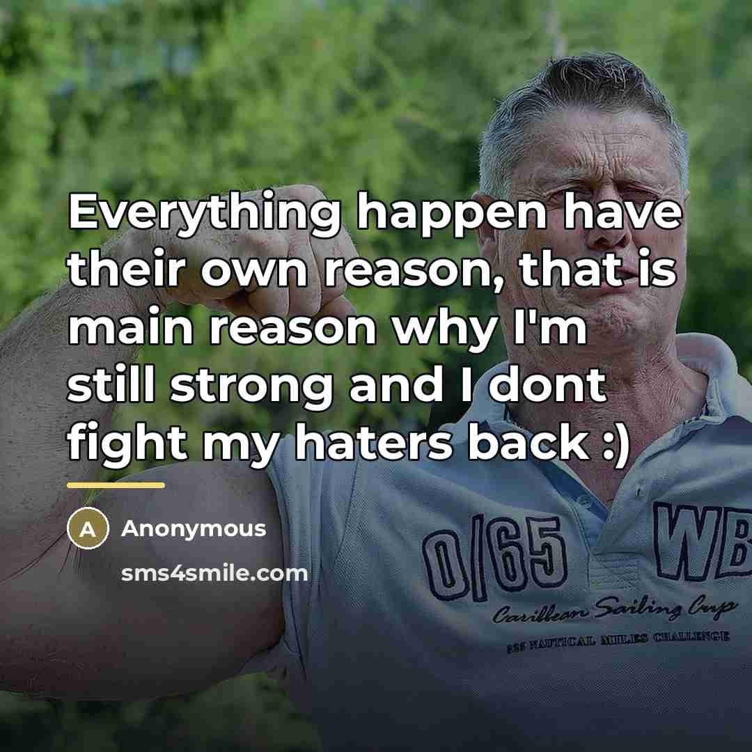 “Everything happen have their own reason, that is main reason…” quote by Anonymous