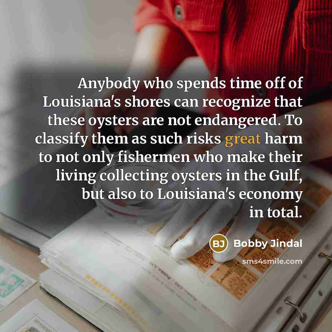 “Anybody who spends time off of Louisiana's shores can recognize…” quote by Bobby Jindal