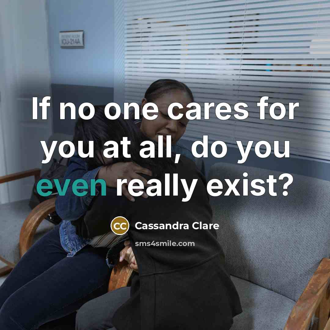 “If no one cares for you at all, do you…” quote by Cassandra Clare