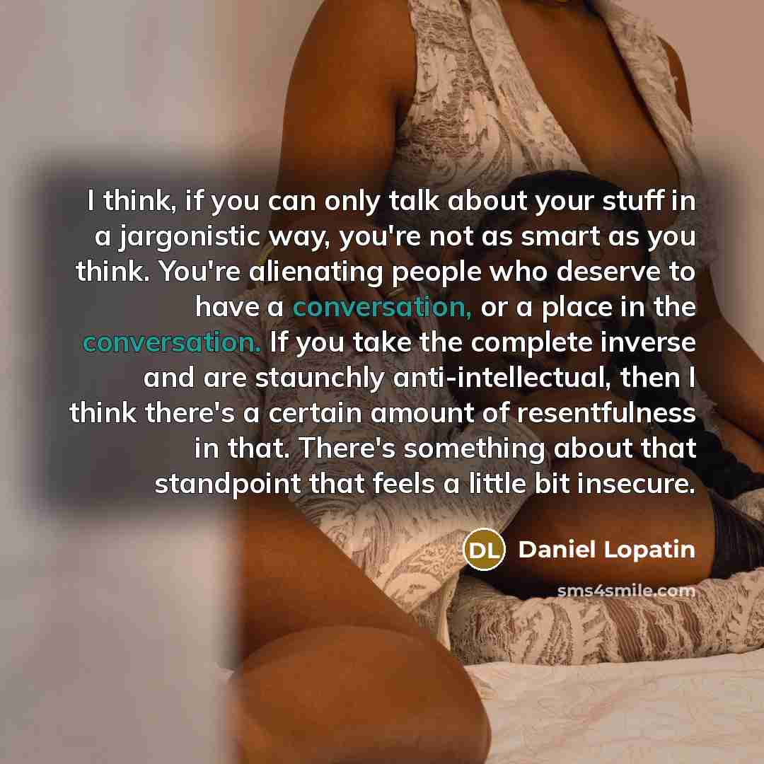 “I think, if you can only talk about your stuff…” quote by Daniel Lopatin