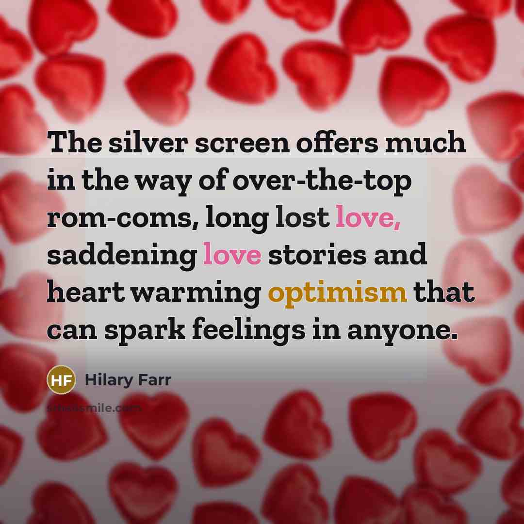 “The silver screen offers much in the way of over-the-top…” quote by Hilary Farr