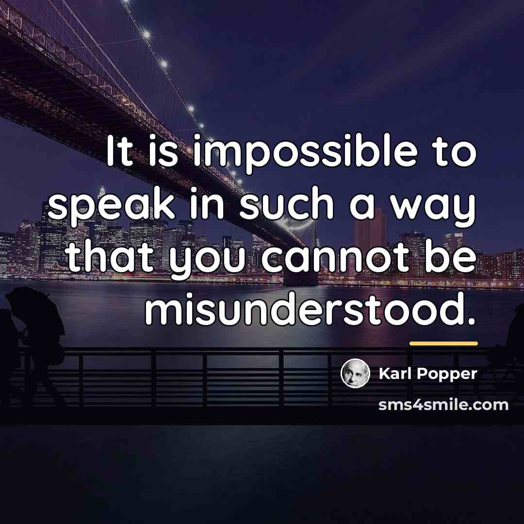 “It is impossible to speak in such a way that…” quote by Karl Popper