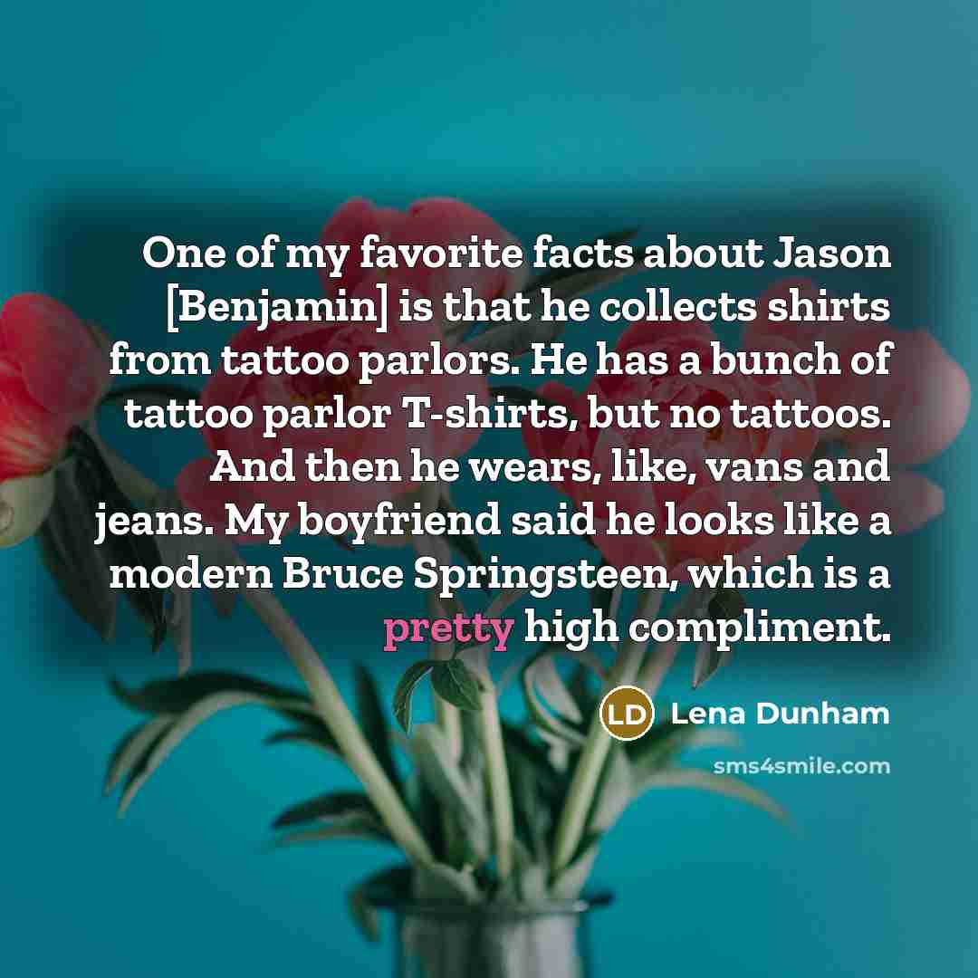 “One of my favorite facts about Jason [Benjamin] is that…” quote by Lena Dunham