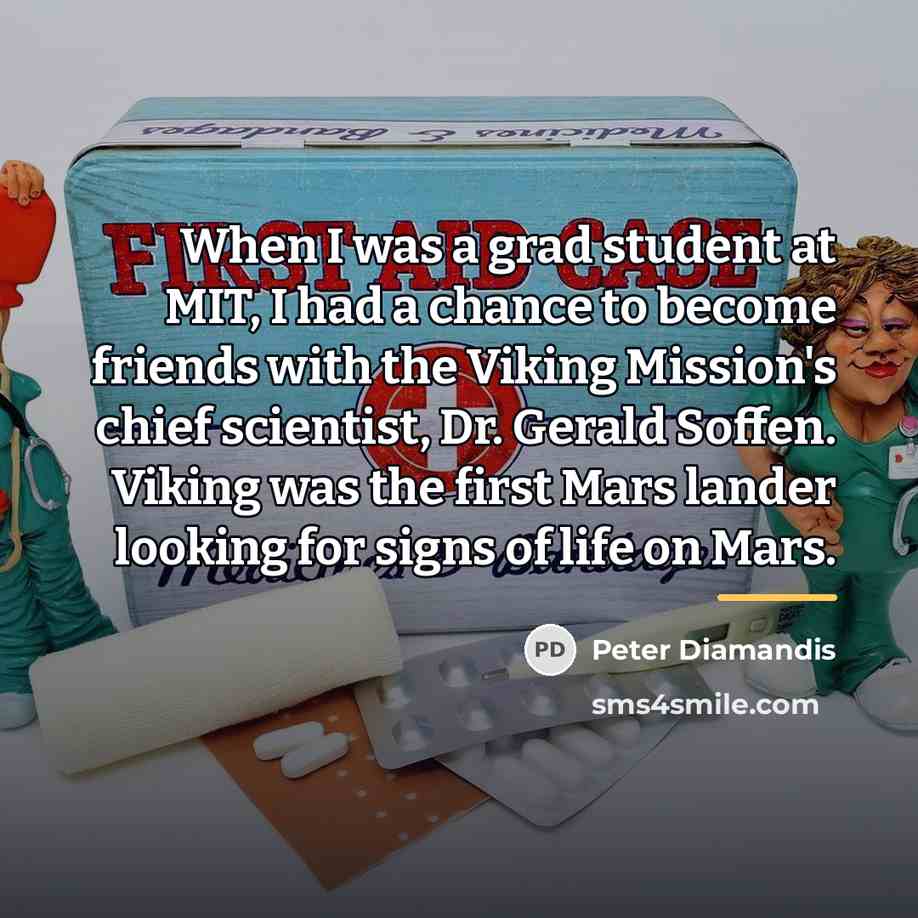 “When I was a grad student at MIT, I had…” quote by Peter Diamandis