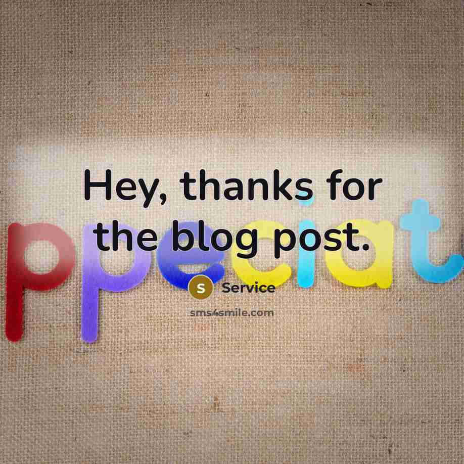 “Hey, thanks for the blog post.” quote by Service