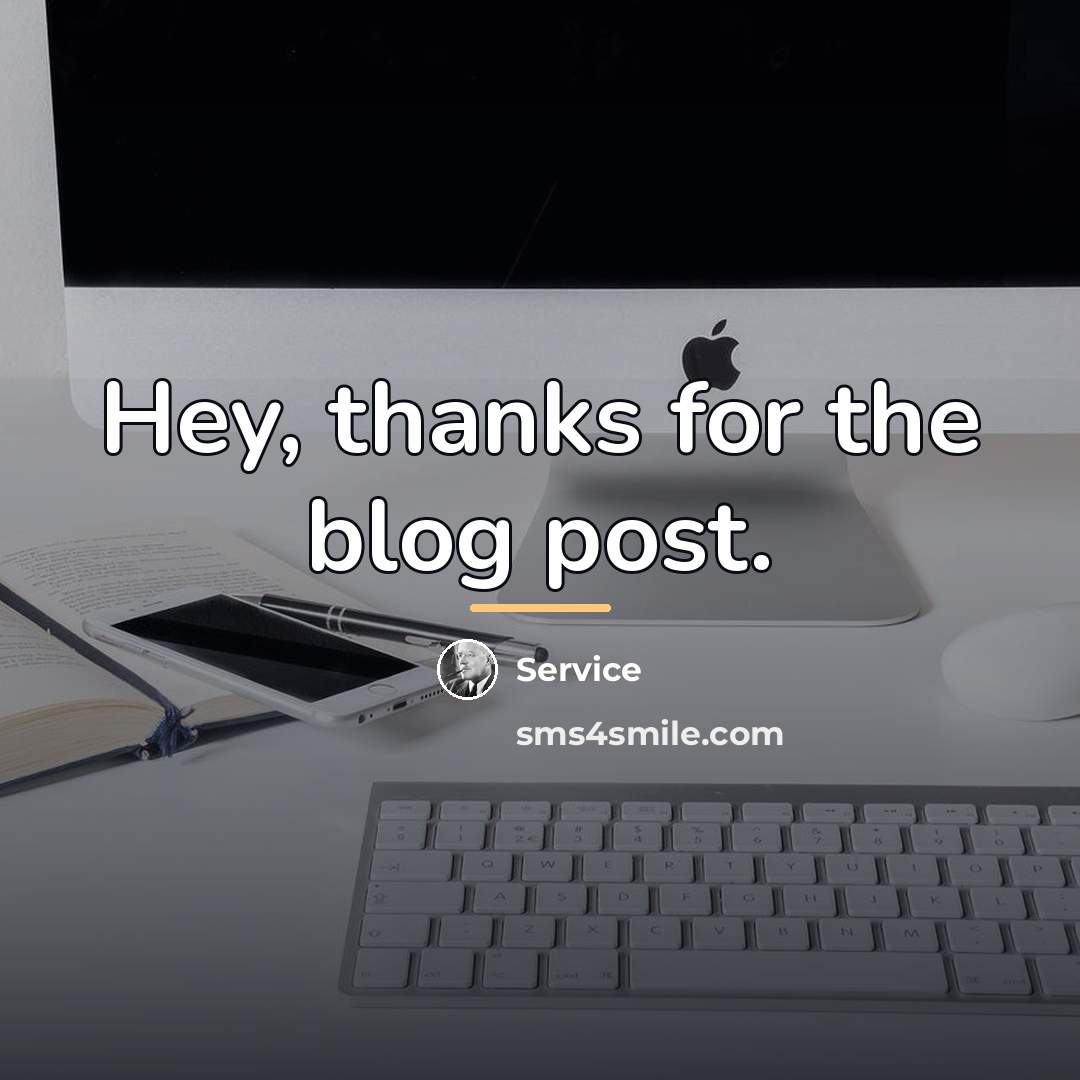 “Hey, thanks for the blog post.…” quote by Service