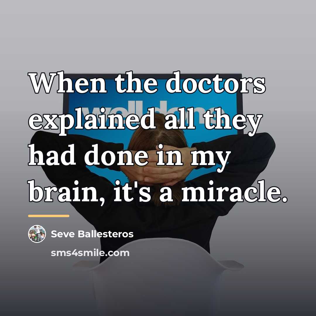 “When the doctors explained all they had done in my…” quote by Seve Ballesteros