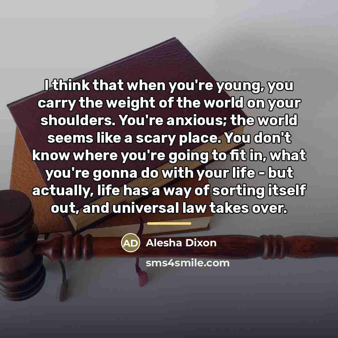 “I think that when you're young, you carry the weight…” quote by Alesha Dixon