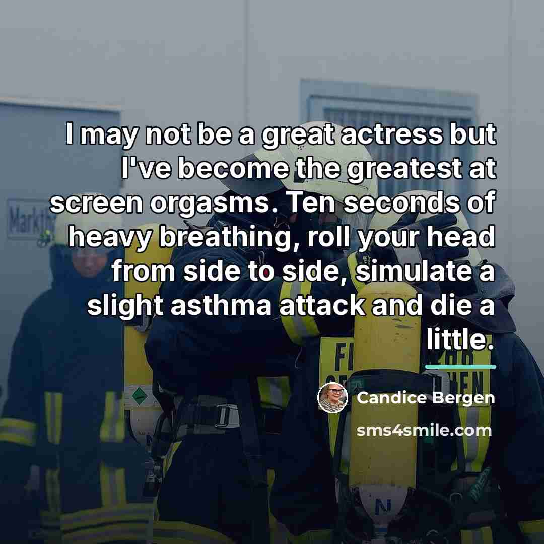 “I may not be a great actress but I've become…” quote by Candice Bergen