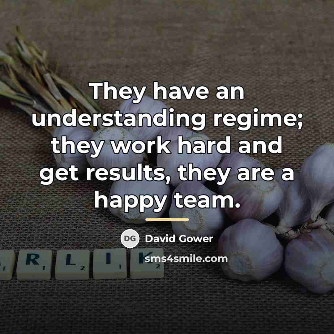 “They have an understanding regime; they work hard and get…” quote by David Gower