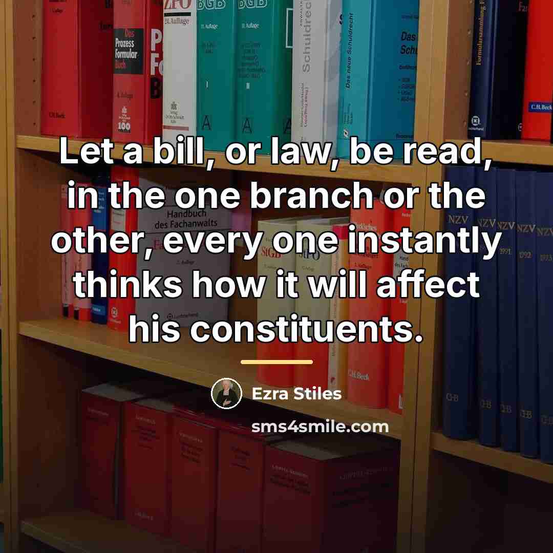 “Let a bill, or law, be read, in the one…” quote by Ezra Stiles