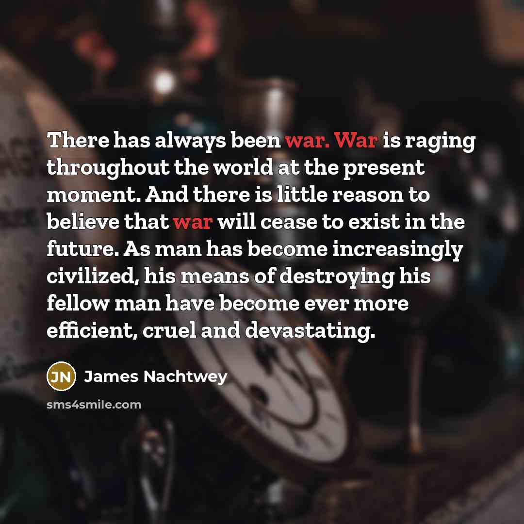 “There has always been war. War is raging throughout the…” quote by James Nachtwey